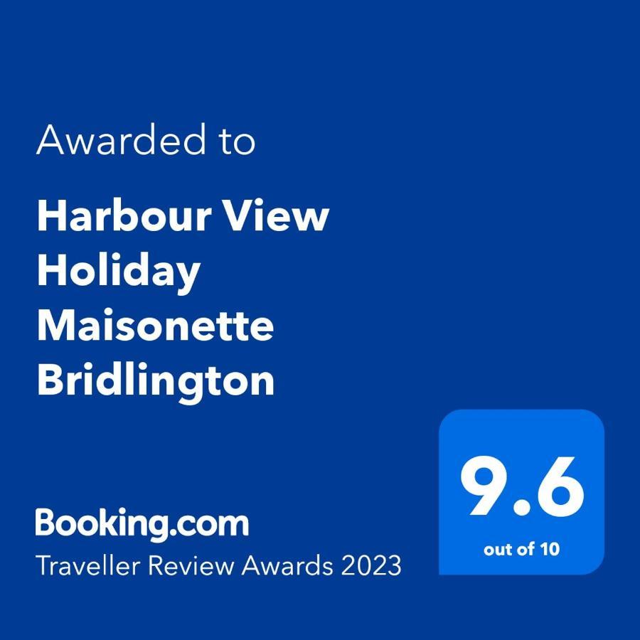 Harbour View Holiday Let - Entire 3 Bedroom Maisonette With Spectacular Harbour And Sea Front Views Sleeps 5 Bridlington Exteriér fotografie